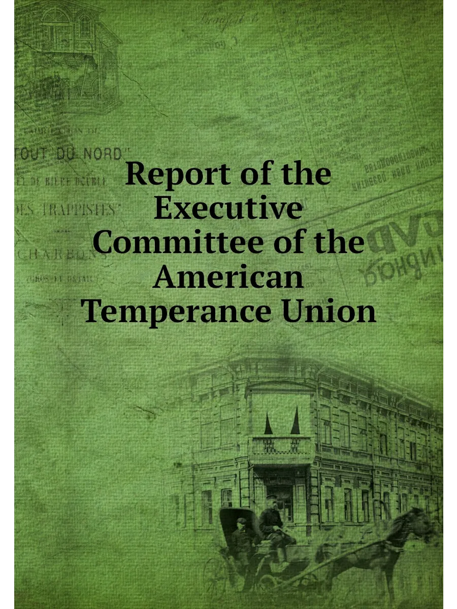 Report of the Executive Committee of the American Te