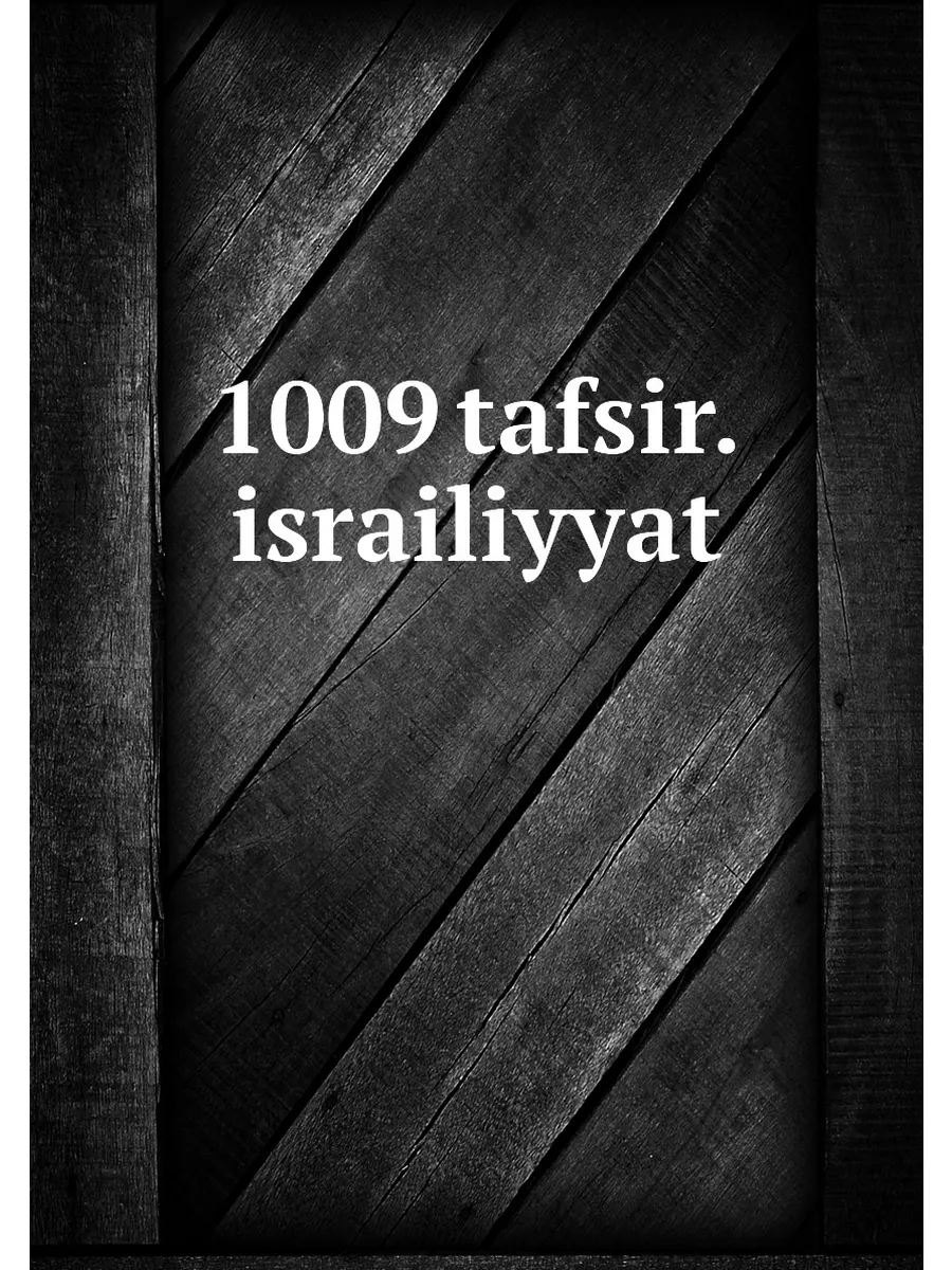 1009 tafsir.israiliyyat